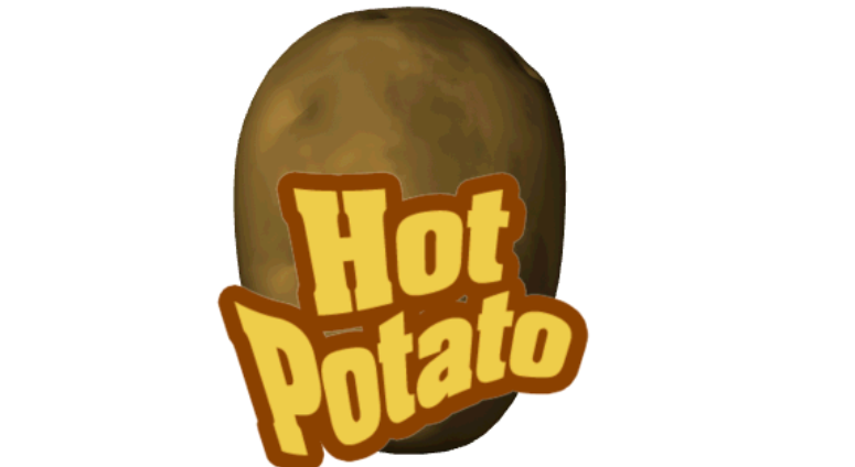 Hot potato 是什么意思？