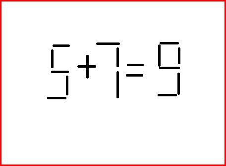 5+7=9移动一根火柴怎么是使等式成立? ,,